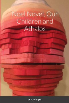 Cover Noel Novel, Our Children and Athalos