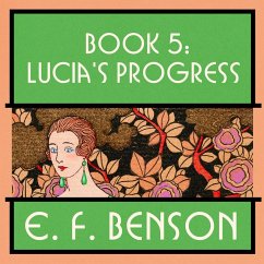 Lucia's Progress (MP3-Download) - Benson, E.F.