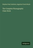 The Complete Phonographic Class-Book The Complete Phonographic Class-Book