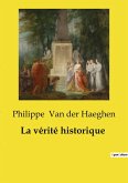La vérité historique La vérité historique