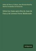 Sobre los viajes apócrifos de Juan de Fuca y de Lorenzo Ferrer Maldonado