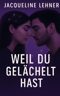 Cover Weil du gelächelt hast
