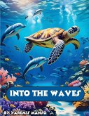 Into the Waves