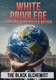 WHITE PRIVILEGE WHITE PRIVILEGE
