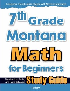 7th Grade Montana Math for Beginners - Eslamian, Hamid 7th Grade Montana Math for Beginners - Eslamian, Hamid