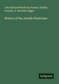 History of the Jewish Physicians