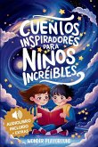 Cuentos Inspiradores para Niños Increibles