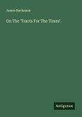 On The 'Tracts For The Times'.