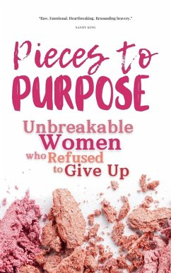 Pieces to Purpose - Raffkind, Alicia; Smith, Angelina; Kass, Carrie