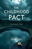The Childhood Pact The Childhood Pact
