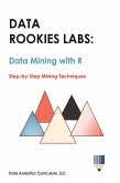 Data Rookies Labs Data Mining with R Data Rookies Labs Data Mining with R