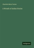 A Wreath of Indian Stories