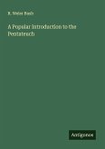 A Popular Introduction to the Pentateuch A Popular Introduction to the Pentateuch