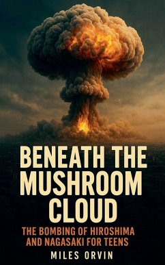Beneath the Mushroom Cloud - Orvin, Miles