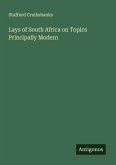 Lays of South Africa on Topics Principally Modern