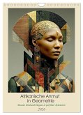 Afrikanische Anmut in Geometrie (Wandkalender 2026 DIN A4 hoch), CALVENDO Monatskalender Afrikanische Anmut in Geometrie (Wandkalender 2026 DIN A4 hoch), CALVENDO Monatskalender