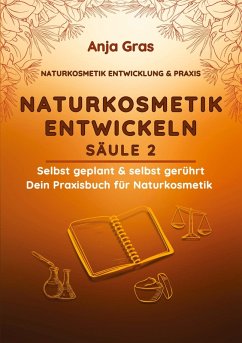 Naturkosmetik entwickeln Säule 2 - Gras, Anja