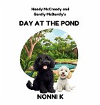 Needy McCreedy and Gently McBently's Day at the Pond Needy McCreedy and Gently McBently's Day at the Pond