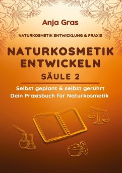 Naturkosmetik entwickeln Säule 2 - Gras, Anja