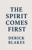 Spirit Comes First Spirit Comes First
