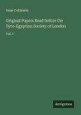 Original Papers Read before the Syro-Egyptian Society of London