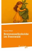 Brennesselkobolde im Feenwald