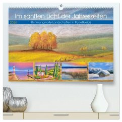 Im sanften Licht der Jahreszeiten. (hochwertiger Premium Wandkalender 2026 DIN A2 quer), Kunstdruck in Hochglanz