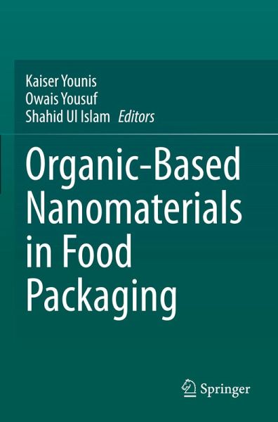 Organic-Based Nanomaterials in Food Packaging Organic-Based Nanomaterials in Food Packaging