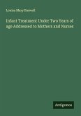 Infant Treatment Under Two Years of age Addressed to Mothers and Nurses