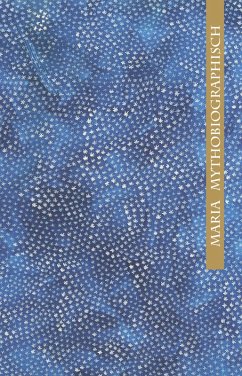 Cover Maria mythobiographisch / Marie mythobiographique (dt.-frz.)