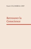 Retrouver la Conscience