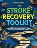 The Stroke Recovery Toolkit The Stroke Recovery Toolkit