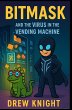 Bitmask and the Virus in the Vending... - Bild 1