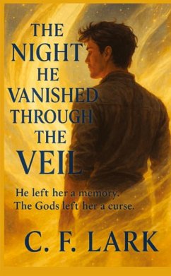 Cover The night he vanished through the veil