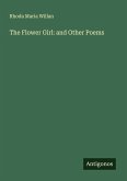 The Flower Girl: and Other Poems