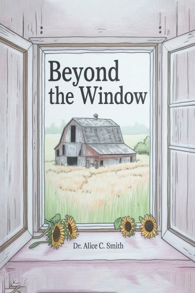 Beyond the Window Beyond the Window