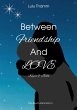 Between Friendship And Love - Bild 1