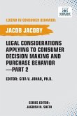 Legal Considerations Applying to Consumer Decision Making and Purchase Behavior-Part 2 Legal Considerations Applying to Consumer Decision Making and Purchase Behavior-Part 2
