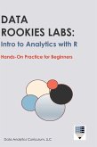 Data Rookies Labs Intro to Analytics with R Data Rookies Labs Intro to Analytics with R
