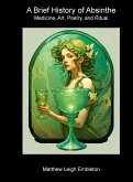 A Brief History of Absinthe