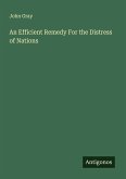 An Efficient Remedy For the Distress of Nations