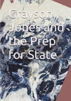Cover Grayson Jones and Prep For State