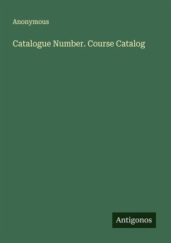 Catalogue Number. Course Catalog - Anonymous