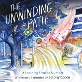 The Unwinding Path (eBook, ePUB) The Unwinding Path (eBook, ePUB)