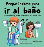 Preparándome para ir al baño Preparándome para ir al baño