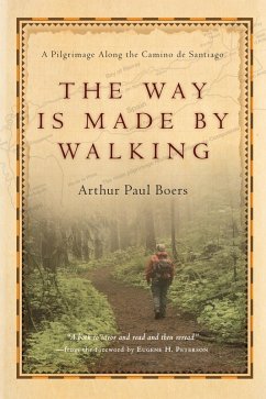 The Way Is Made by Walking (eBook, ePUB) - Boers, Arthur Paul