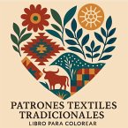 Patrones Textiles Tradicionales - Libro para Colorear Patrones Textiles Tradicionales - Libro para Colorear