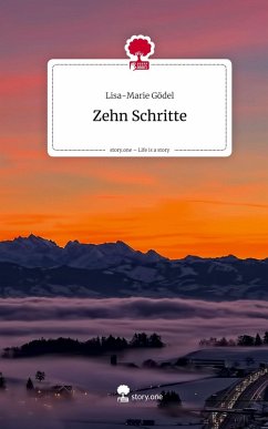 Cover Zehn Schritte. Life is a Story - story.one