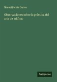 Observaciones sobre la práctica del arte de edificar