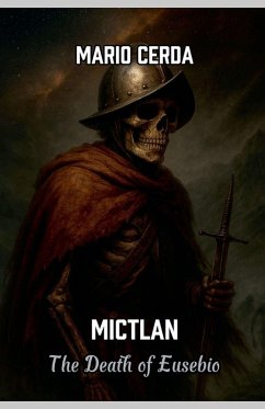 Mictlan, The death of Eusebio - Cerda, Mario